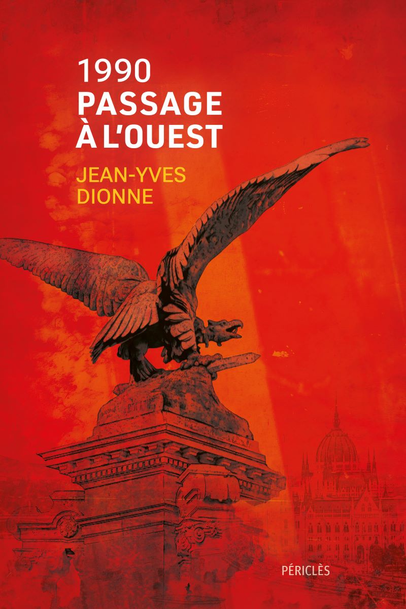Couverture du livre 1990 Passage à l'Ouest représenté par la statue d'un aigle sur un promontoire