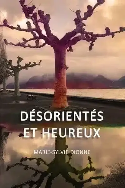 Désorientés et heureux