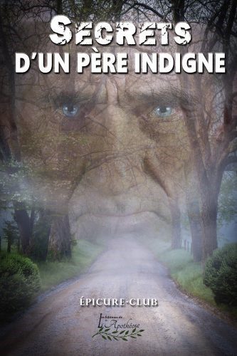 Secrets d'un père indigne