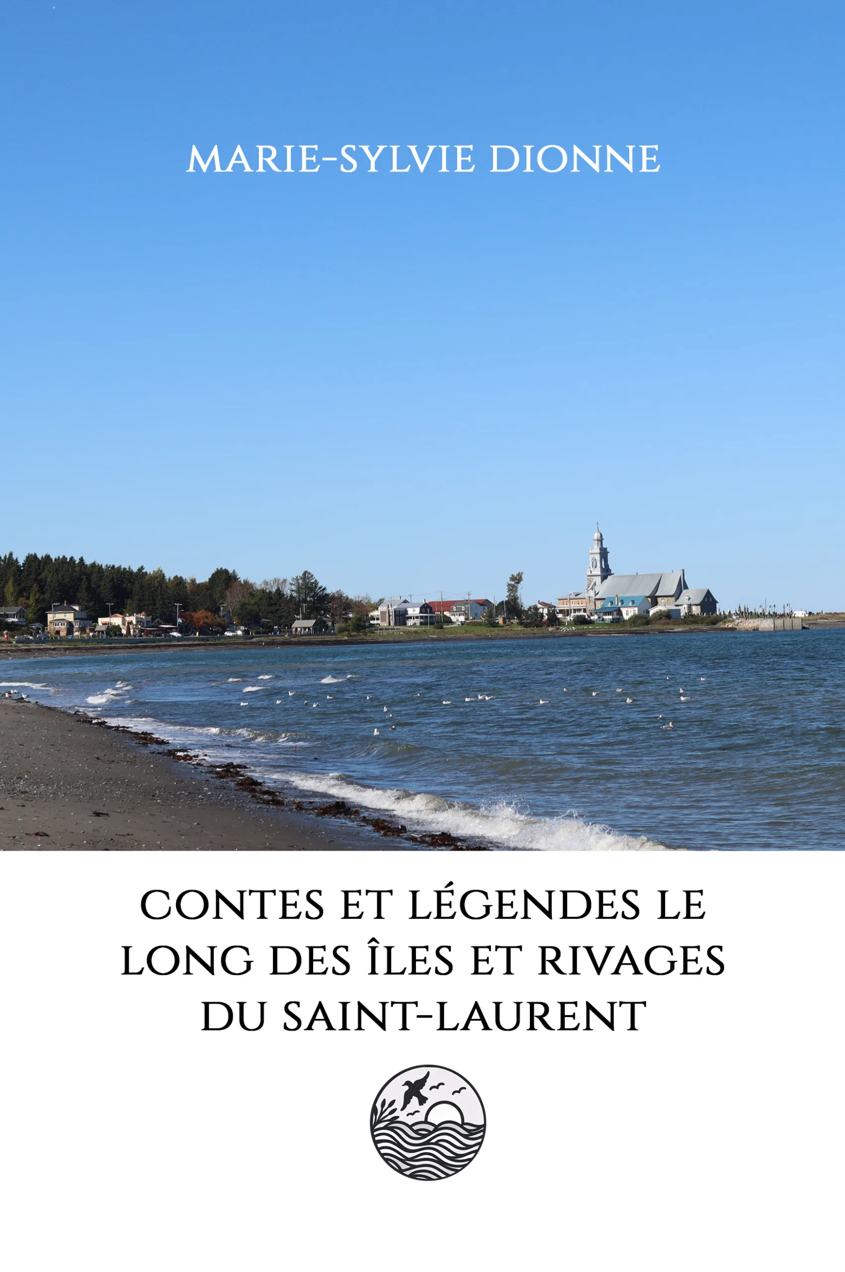 Contes et légendes le long des îles et rivages du Saint-Laurent